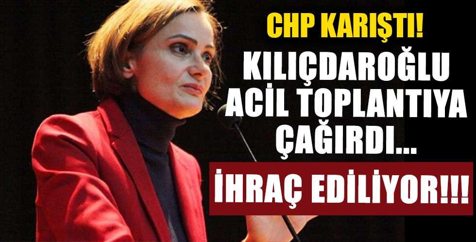 CHP acil toplandı! Kaftancıoğlu ihraç mı edilecek?