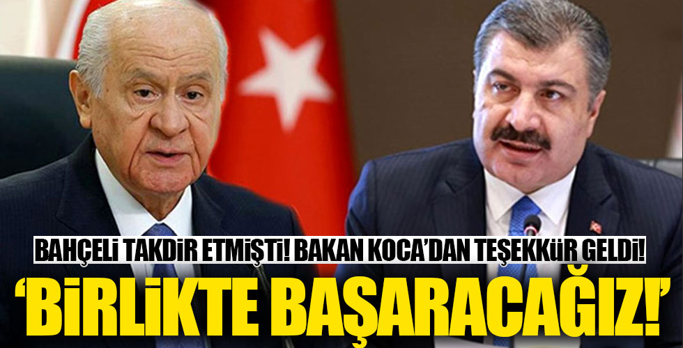 Bakan Koca'dan Devlet Bahçeli'ye teşekkür!