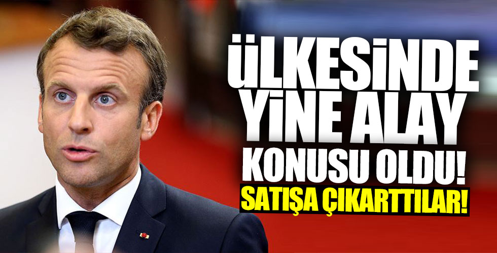 Macron Fransa'da alay konusu oldu!