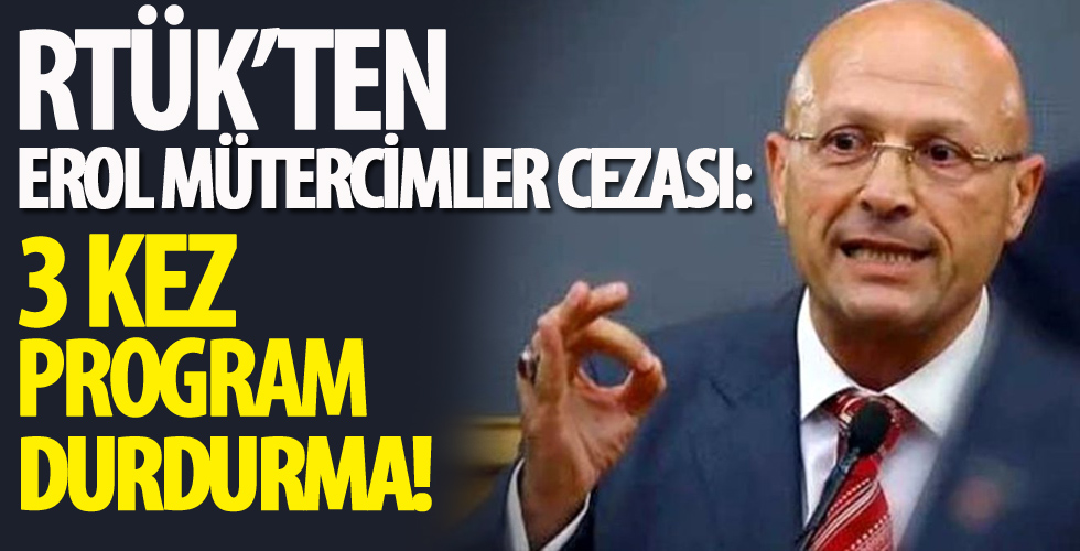 RTÜK'ten Erol Mütercimler’in konuk olduğu kanala ceza