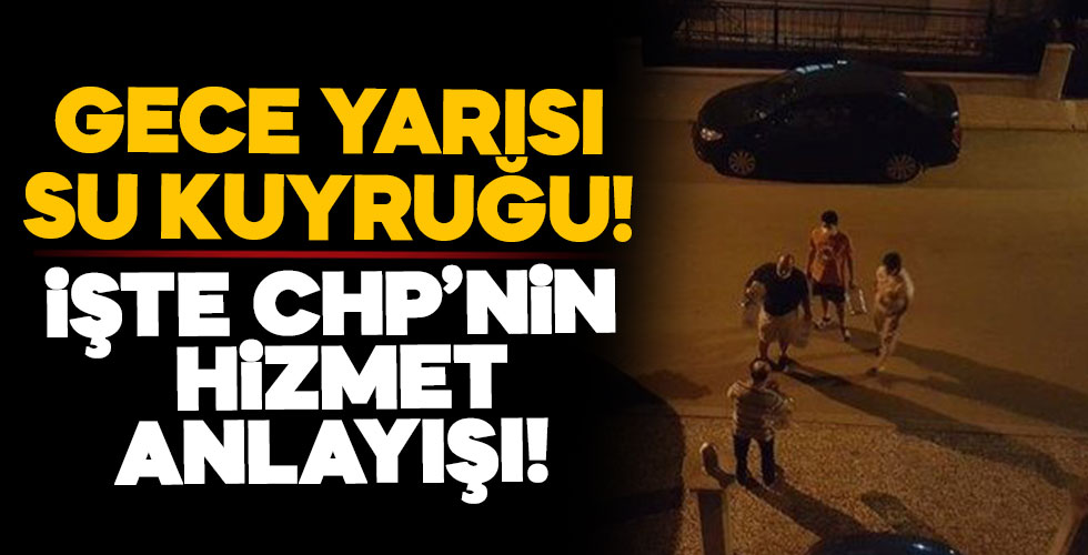 CHP'nin vatandaşa hizmet anlayışı!