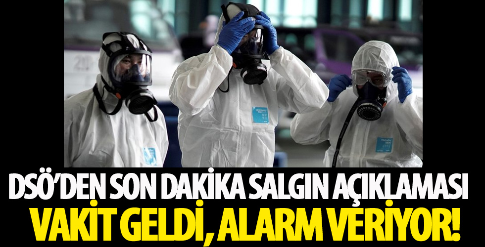 DSÖ'den son dakika salgın açıklaması!