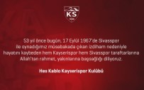 Kayserispor Başsağlığı Mesajı Yayınladı