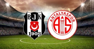 Beşiktaş - Antalyaspor maçında 11'ler belli oldu!