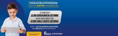 Esenler Belediyesi'nden Öğrenciler İçin 'Tablet Kampanyası'