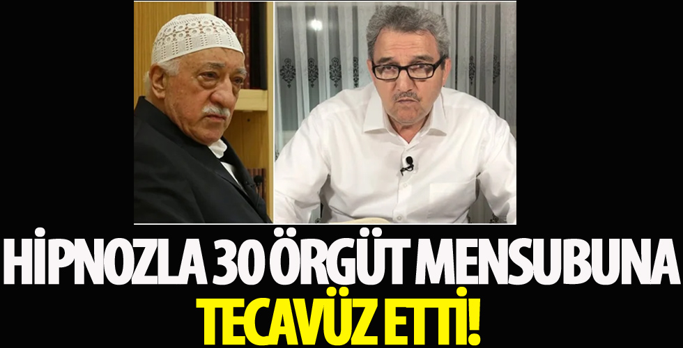 FETÖ'de bu kez örgüt içi tecavüz skandalı