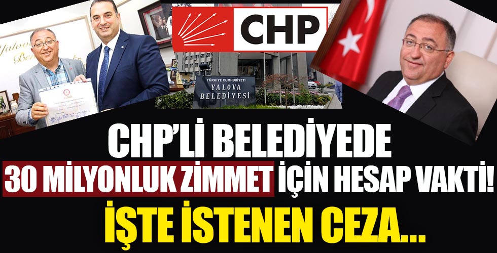 CHP'li Belediyede 30 milyonluk zimmet için hesap vakti!