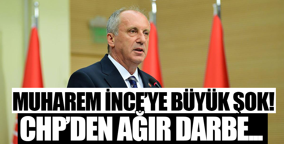 Muharrem İnce'ye büyük şok! Beklenen haber geldi