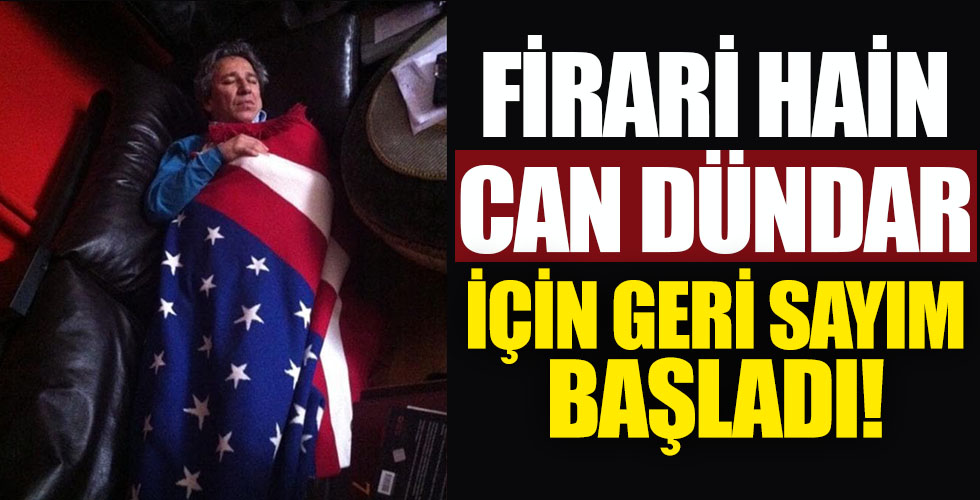 Firari hain Can Dündar için geri sayım başladı!