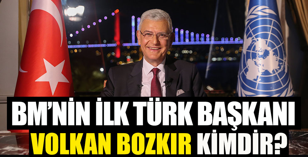 BM'nin ilk Türk Başkanı Volkan Bozkır kimdir?
