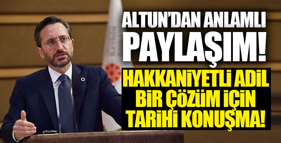 Fahrettin Altun'dan anlamlı paylaşım!