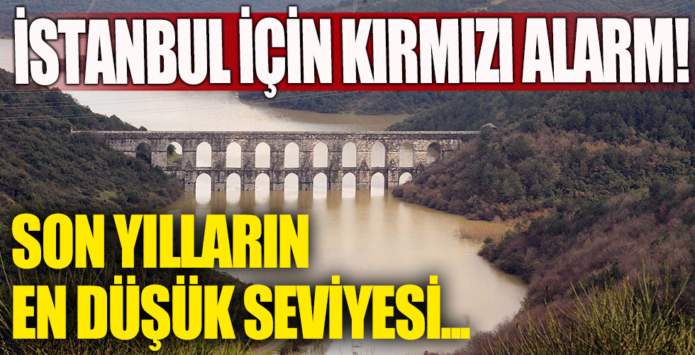 İstanbul için kırmızı alarm!