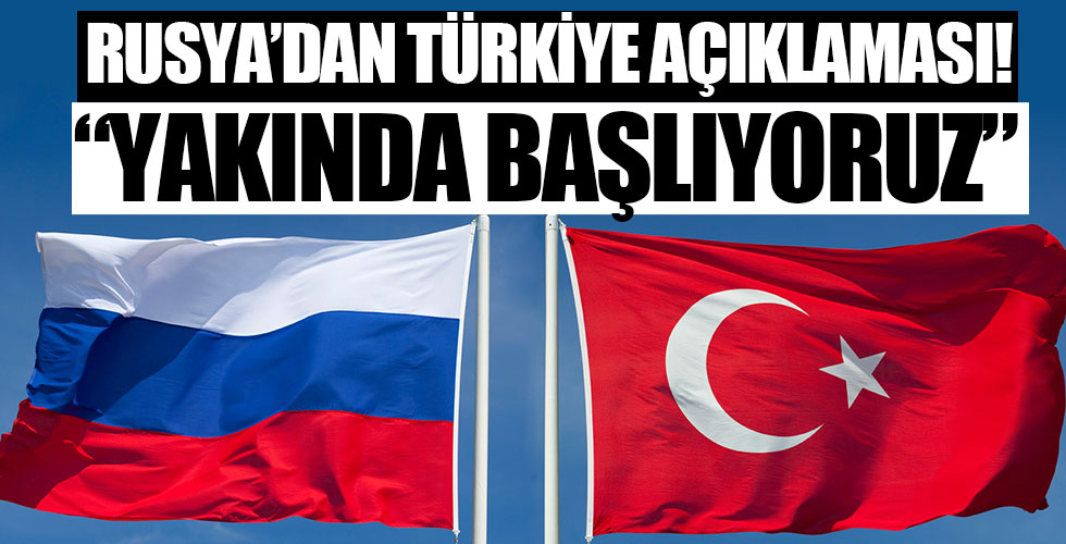 Rusya'dan Türkiye açıklaması!
