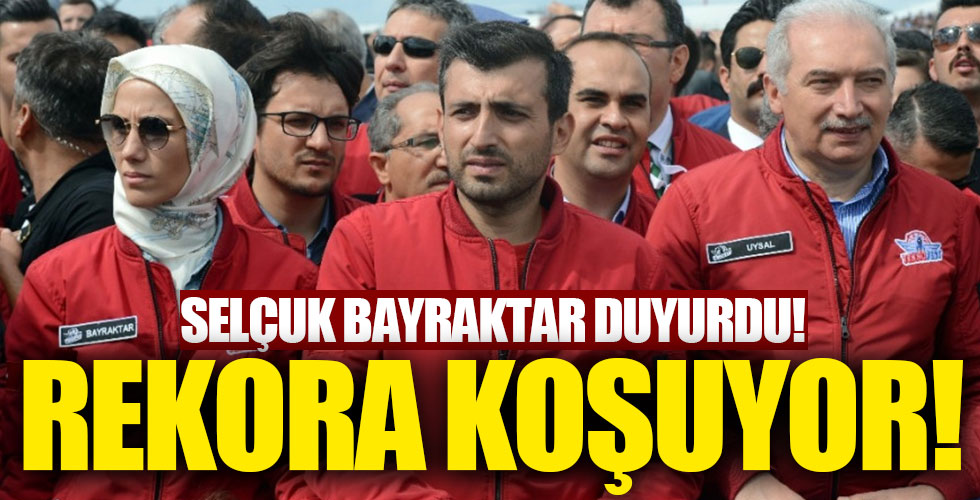 Selçuk Bayraktar açıkladı!