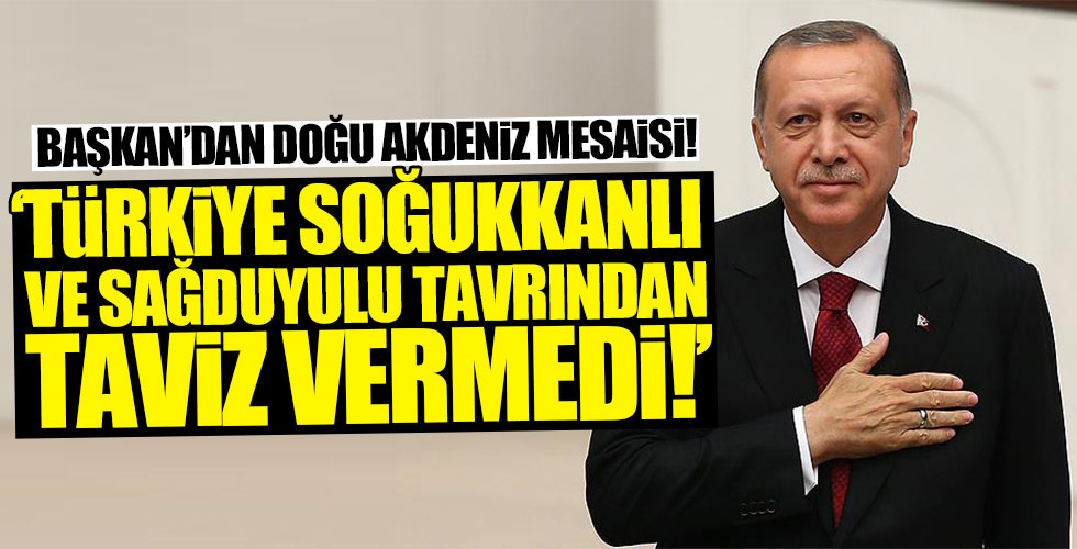 Başkan Erdoğan'dan Doğu Akdeniz mesaisi!