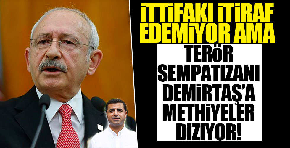 CHP Lideri Kılıçdaroğlu, Demirtaş'a övgüler yağdırdı!