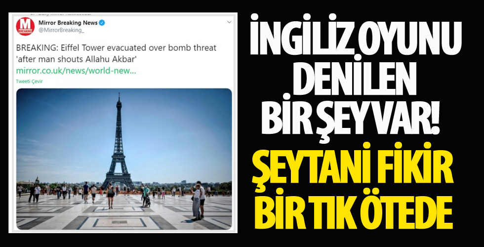 İngiliz medyası Eyfel Kulesi'ndeki bomba tehdidini...