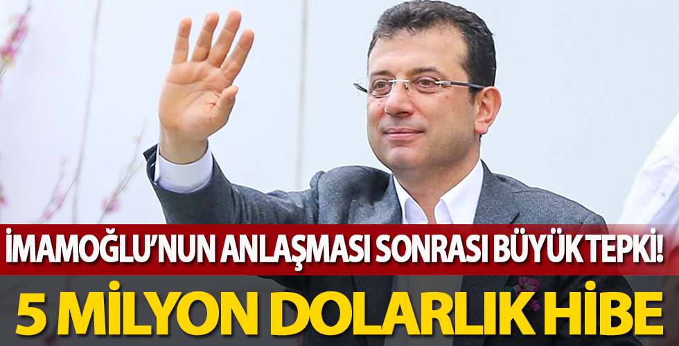 Ekrem İmamoğlu'nun anlaşması sonrası büyük tepki