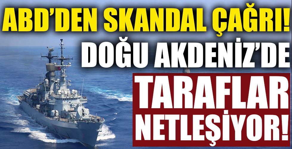 ABD'den skandal çağrı!