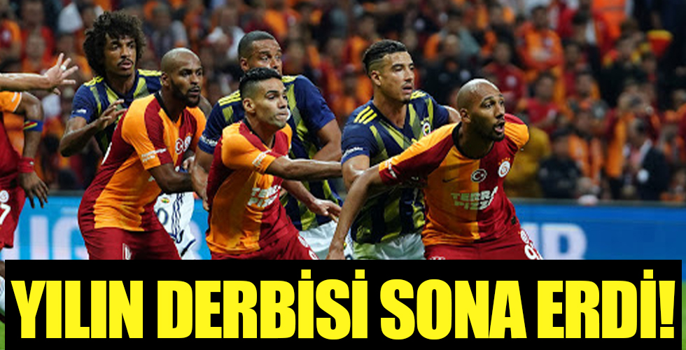 Galatasaray - Fenerbahçe maçı sona erdi