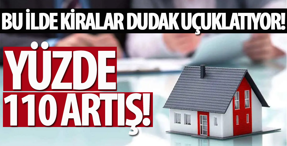 İşte konut kirası en pahalı olan il!