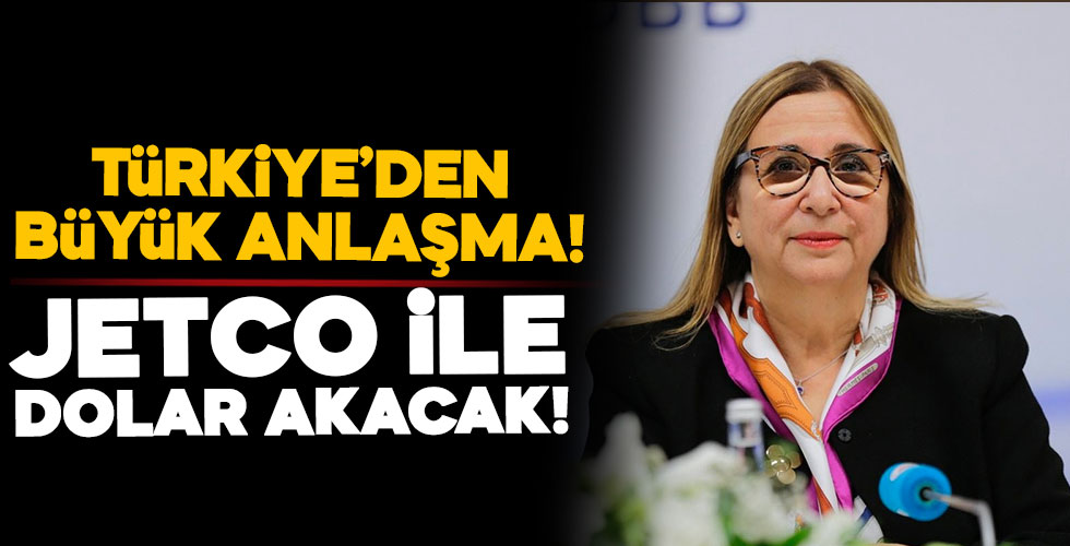 Türkiye'den dev ticaret anlaşması!