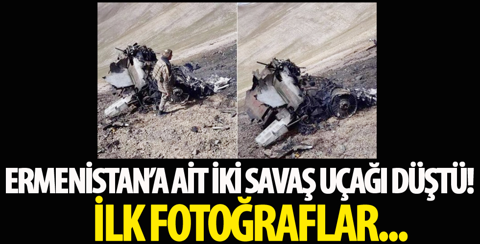 Ermenistan'a ait iki savaş uçağı düştü!