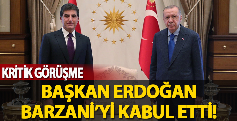 Başkan Erdoğan IKBY Başkanı Barzani’yi kabul etti