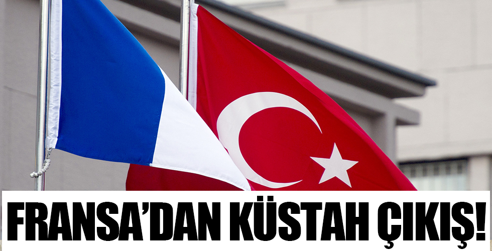 Fransa'dan küstah çıkış