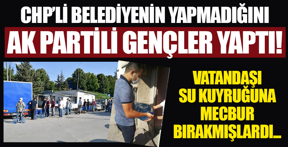 CHP'li Eskişehir Büyükşehir Belediyesi'nin dağıtamadığı içme suyunu AK Partili gençler dağıtıyor