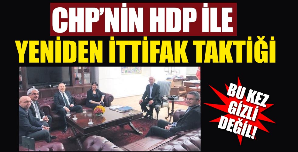 CHP'nin HDP ile yeni ittifak taktiği!
