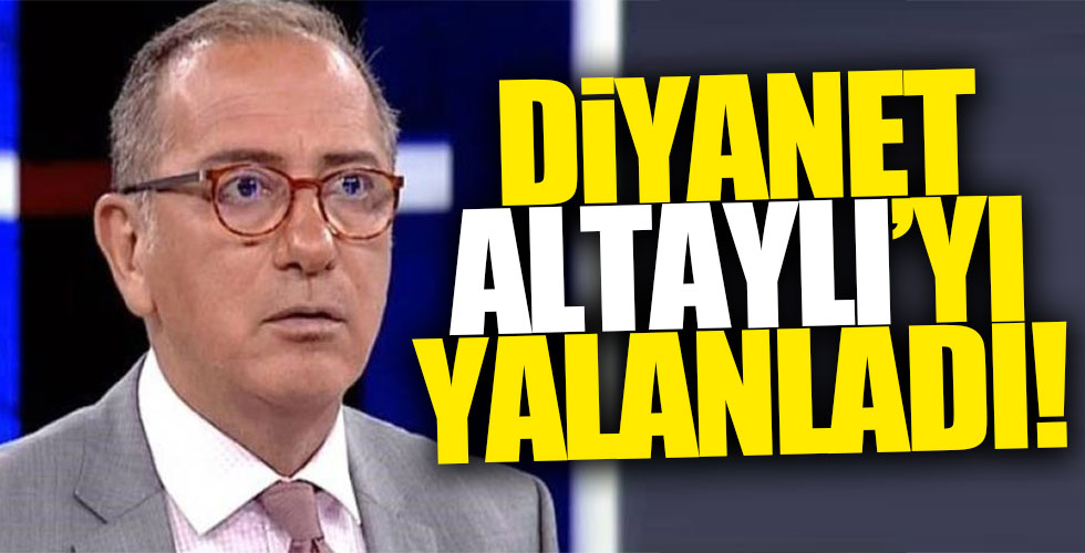 Diyanet Fatih Altaylı'yı yalanladı!