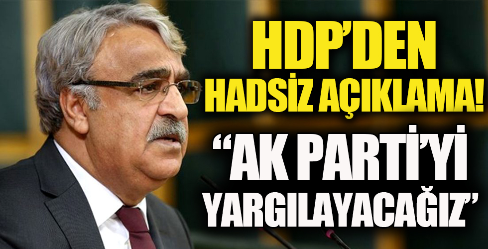HDP: Bizi yargılayanlar gün gelecek sanık koltuğuna oturacak