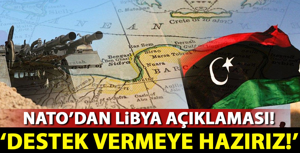 NATO'dan Libya açıklaması!