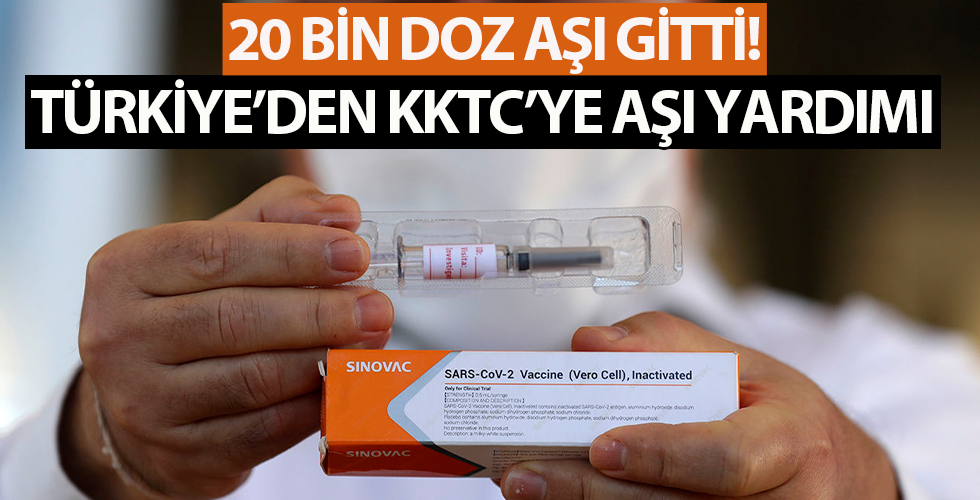 Türkiye'den KKTC'ye 20 Bin dozluk destek!