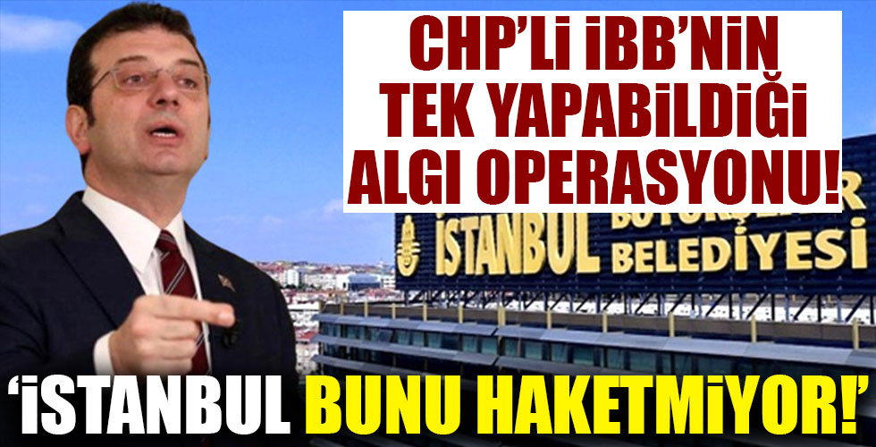 Belediye Başkanı CHP'li İBB'ye isyan etti!