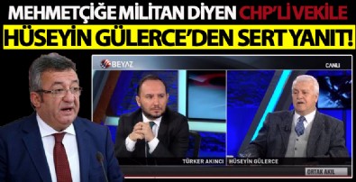 Mehmetçiğe 'Militan' diyen CHP'li Engin Altay'a Hüseyin Gülerce'den sert yanıt!