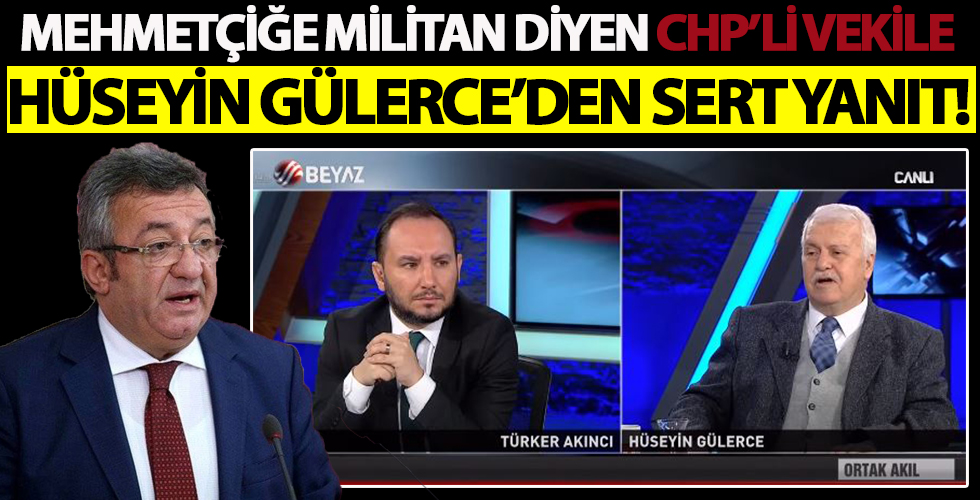 Mehmetçiğe 'Militan' diyen CHP'li Engin Altay'a Hüseyin Gülerce'den sert yanıt!