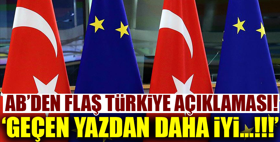 AB'den Türkiye açıklaması!