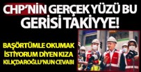KEMAL KILIÇDAROĞLU - CHP'nin gerçek yüzü bu gerisi takiye!