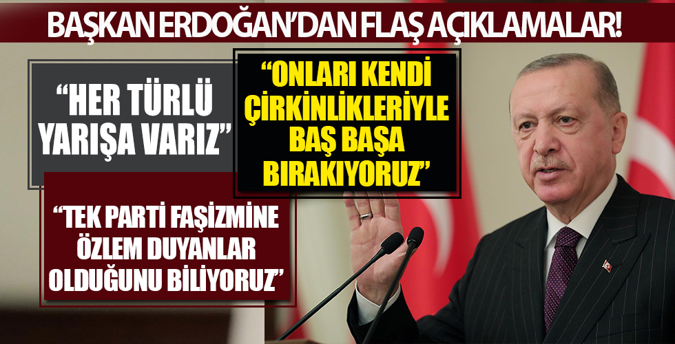 Başkan Erdoğan'dan flaş açıklamalar