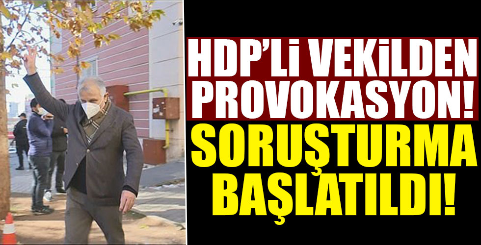 Evlat nöbetindeki ailelere zafer işareti yapan HDP'li vekil hakkında soruşturma başlatıldı!