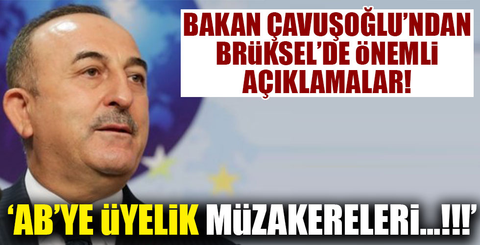 Bakan Çavuşoğlu'ndan kritik açıklamalar!