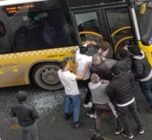 İstanbul'da Otobüsün Camını Kırıp Şoförü Ve Oğlunu Darp Ettiler Haberi
