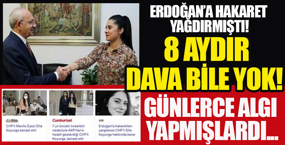 Başkan Erdoğan’a hakaret eden Dila Koyurga hakkında 8 aydır dava bile açılmadı!