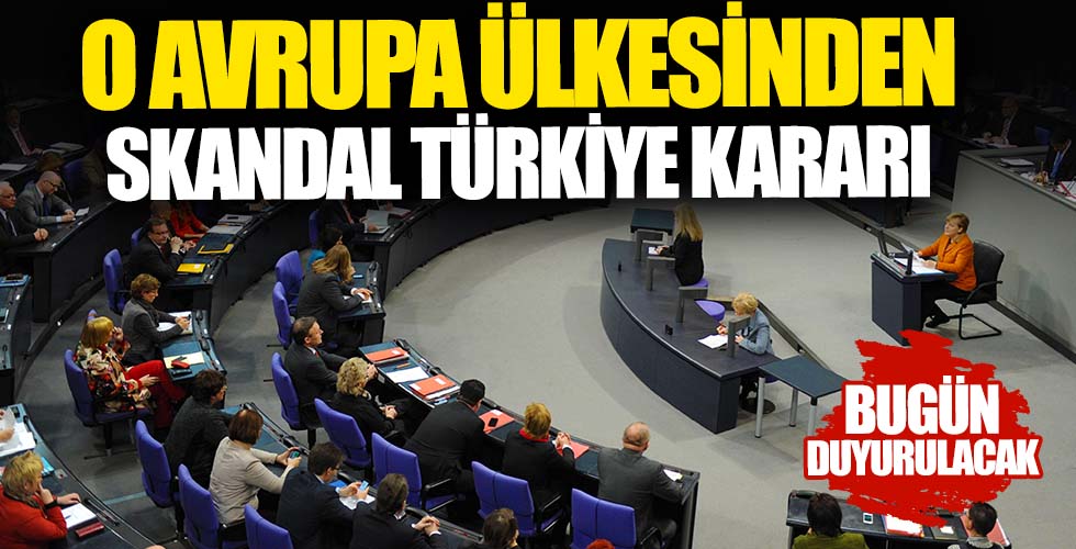 Avrupa ülkesinden skandal Türkiye adımı