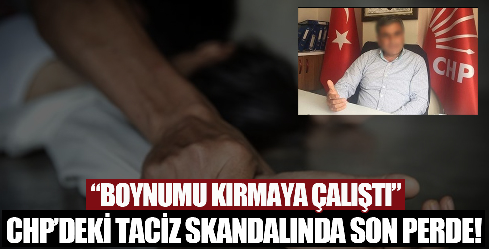 CHP’deki tecavüz skandalında yeni ifade! Mağdur kadın yaşadığı dehşeti anlattı!