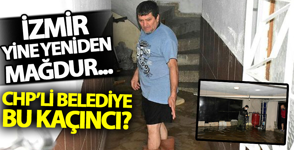 İzmir'de yağış sonrası evler yinei su bastı! Vatandaşlar CHP'li belediyeye isyan etti