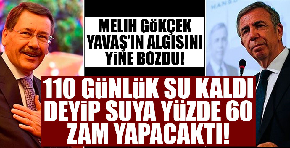 Melih Gökçek uyardı: 'Mansur Yavaş halkı kandırıp suya zam yapacak!'
