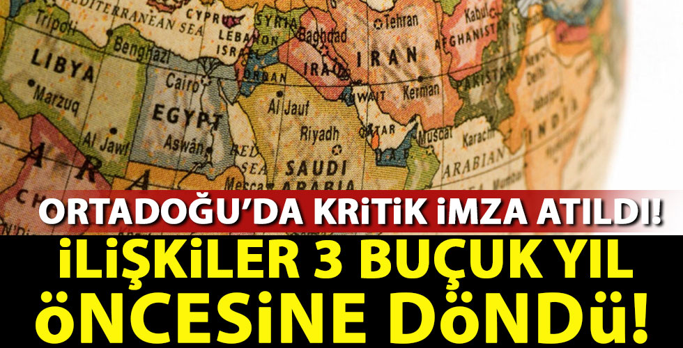 Ortadoğu'da kritik imza!